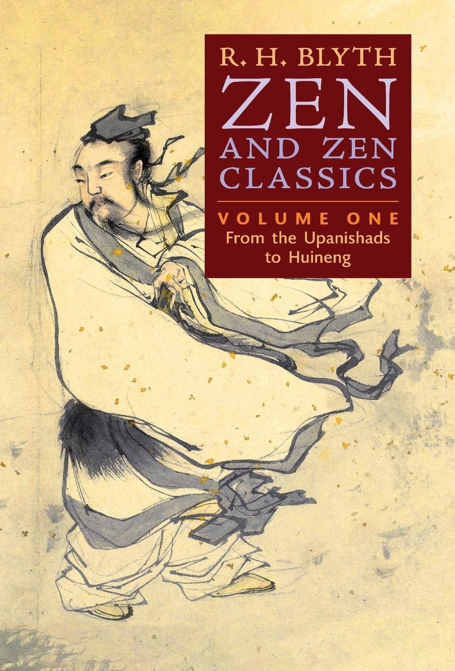 Cover: 9798886770216 | Zen and Zen Classics (Volume One) | From the Upanishads to Huineng