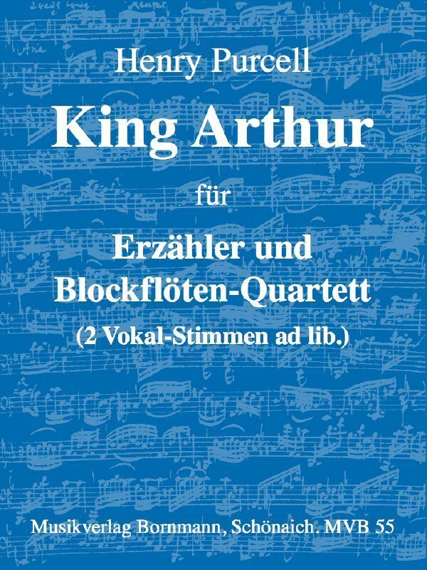 Cover: 9990051283914 | King Arthur | für Blockflöten-Quartett (SATB), Sprecher | Purcell