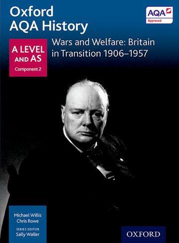 Cover: 9780198354598 | Waller, S: Oxford AQA History for A Level: Wars and Welfare: | Waller
