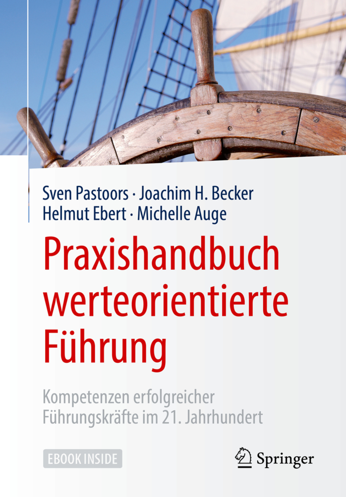 Cover: 9783662590331 | Praxishandbuch werteorientierte Führung , m. 1 Buch, m. 1 E-Book