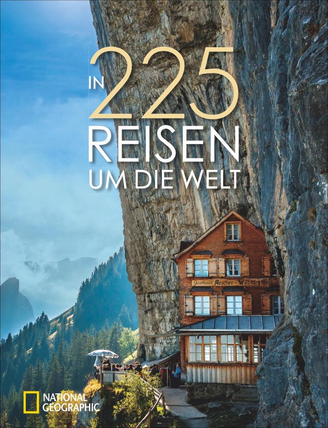 Cover: 9783866904767 | In 225 Reisen um die Welt | Buch | Deutsch | 2017 | NG Buchverlag GmbH