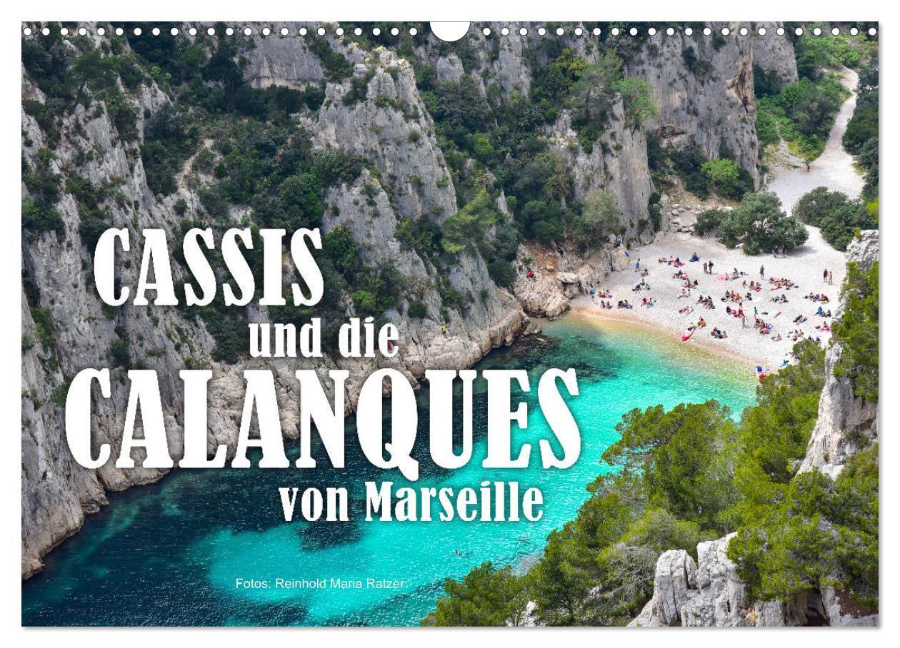 Cover: 9783675717473 | Cassis und die Calanques von Marseille (Wandkalender 2024 DIN A3...