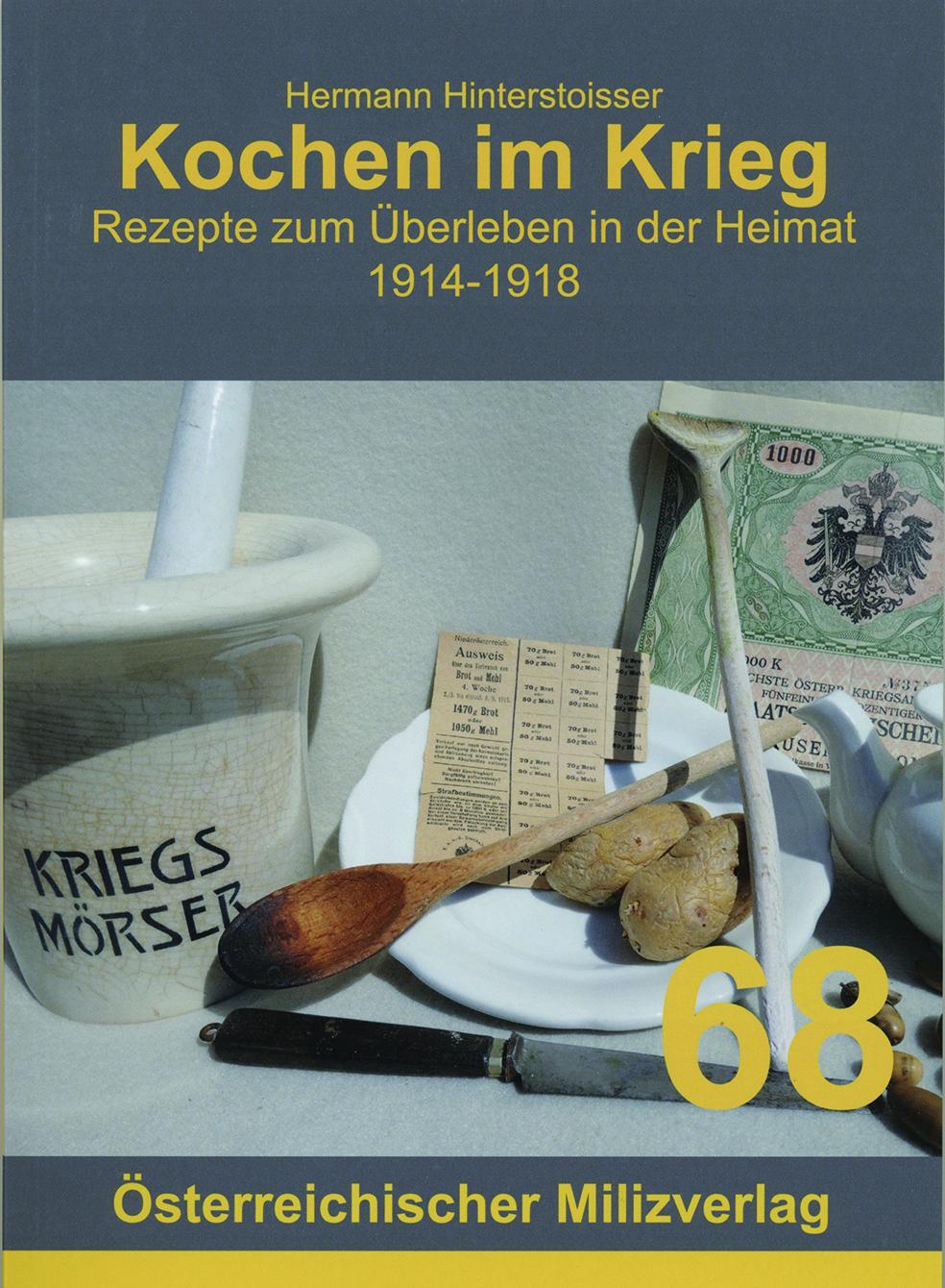Cover: 9783901185861 | Kochen im Krieg | Rezepte zum Überleben in der Heimat 1914-1918 | Buch