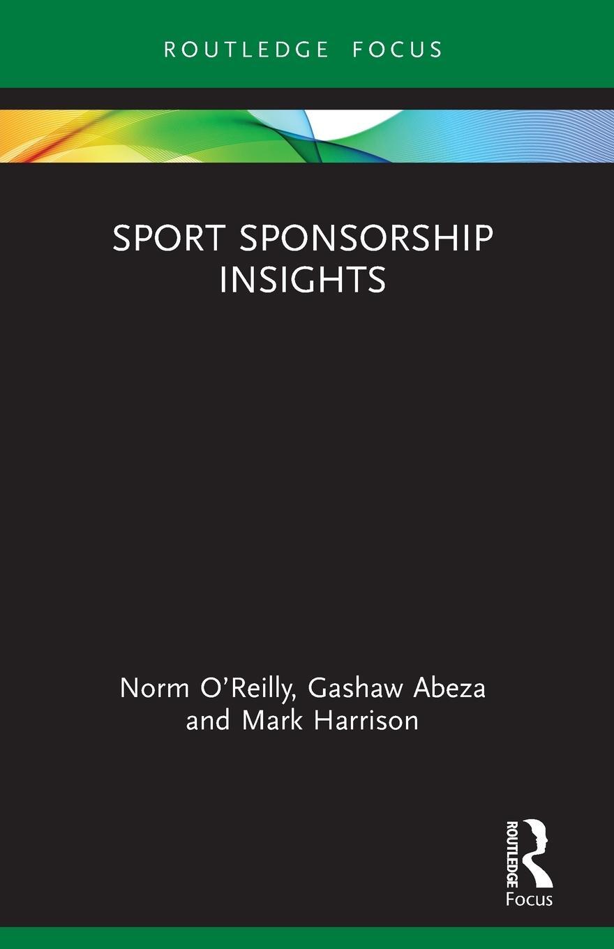 Cover: 9780367723958 | Sport Sponsorship Insights | Norm O'Reilly (u. a.) | Taschenbuch