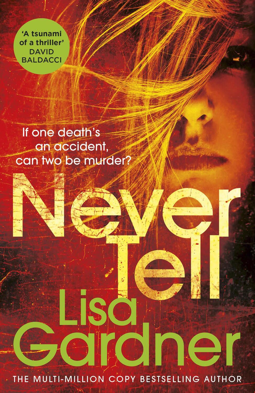 Cover: 9781784758639 | Never Tell | Lisa Gardner | Taschenbuch | Kartoniert / Broschiert