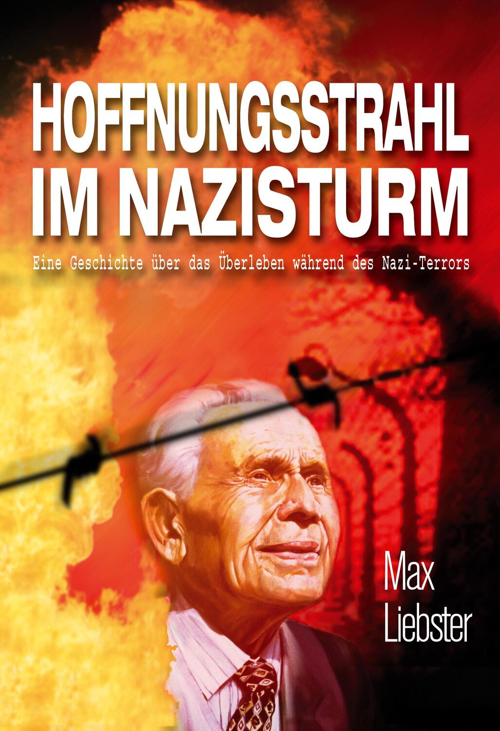 Cover: 9782879539904 | Hoffnungsstrahl im Nazisturm | Geschichte eines Holocaustüberlebenden