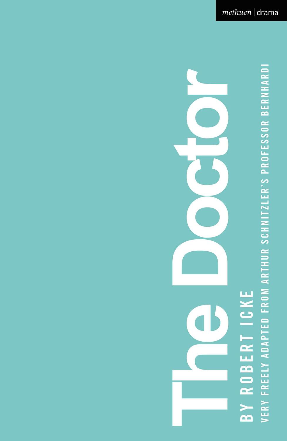 Cover: 9781350382541 | The Doctor | Robert Icke | Taschenbuch | Modern Plays | Englisch