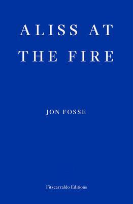 Cover: 9781804270042 | Aliss at the Fire | Jon Fosse | Taschenbuch | Englisch | 2022