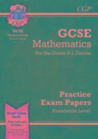Cover: 9781782946649 | GCSE Maths Practice Papers: Foundation - for the Grade 9-1 Course