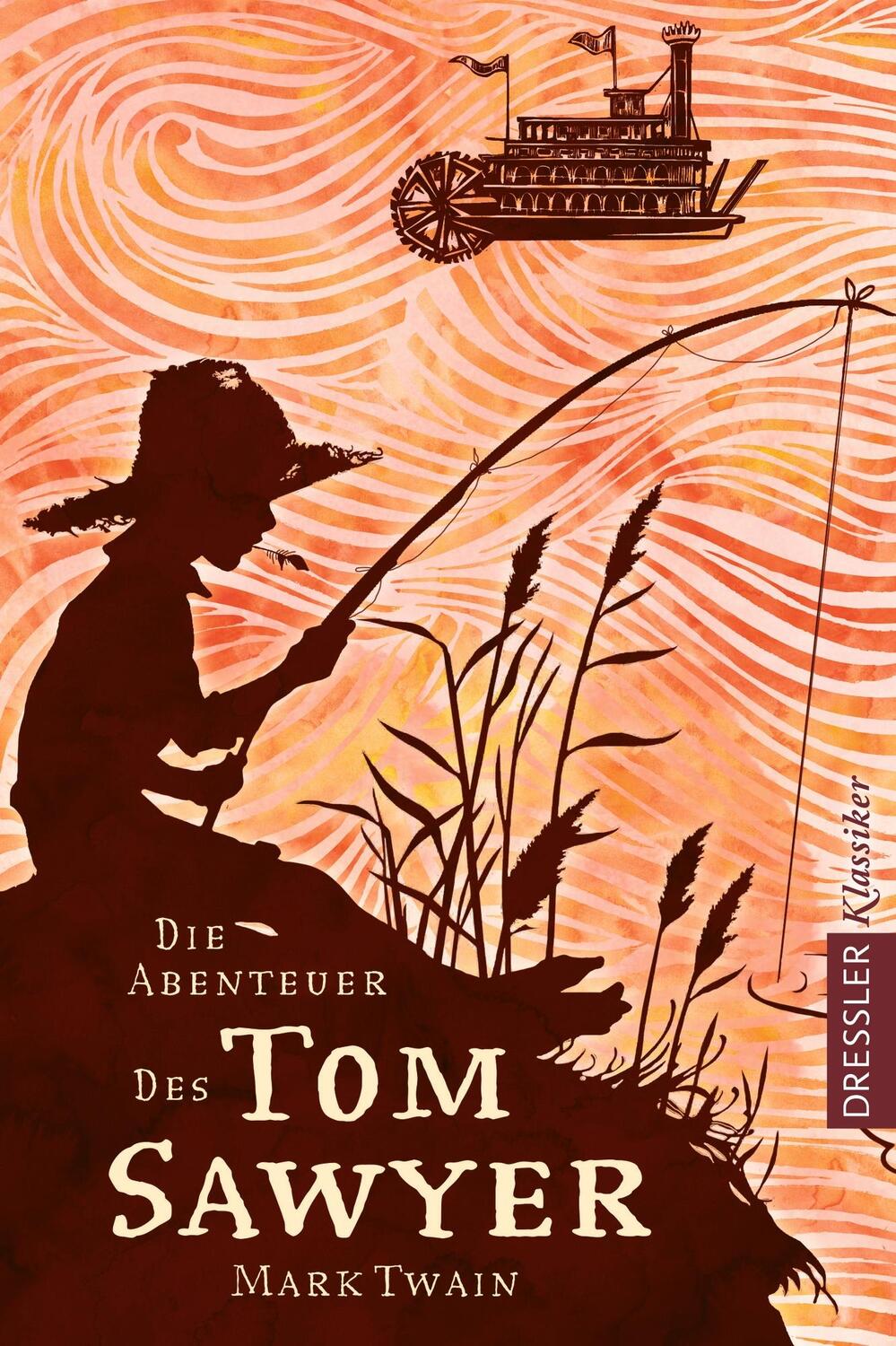 Cover: 9783791501130 | Die Abenteuer des Tom Sawyer | Mark Twain | Buch | Dressler Klassiker