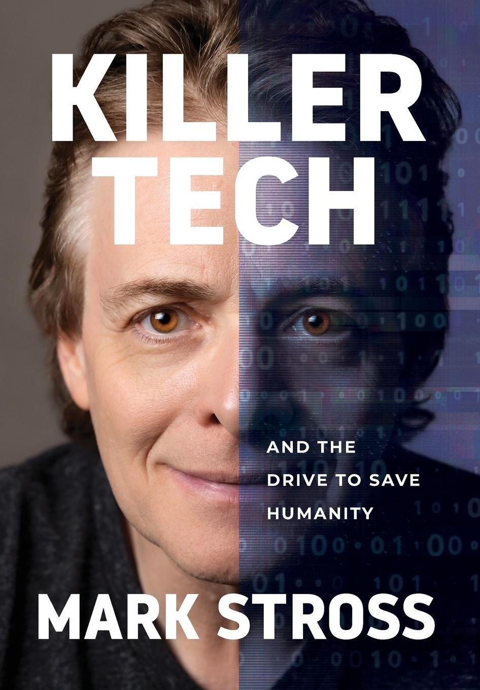 Cover: 9798218970376 | Killer Tech and the Drive to Save Humanity | Mark Stross | Buch | 2024