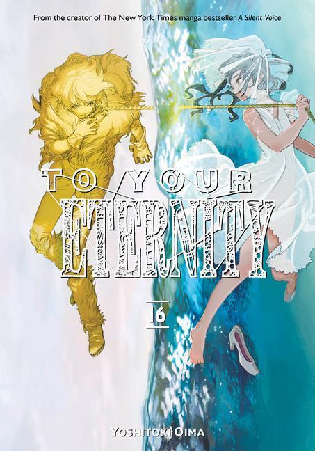 Cover: 9781646513123 | To Your Eternity 16 | Yoshitoki Oima | Taschenbuch | To Your Eternity
