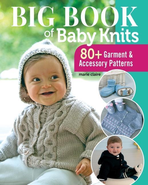 Cover: 9781947163751 | Big Book of Baby Knits: 80+ Garment and Accessory Patterns | Claire