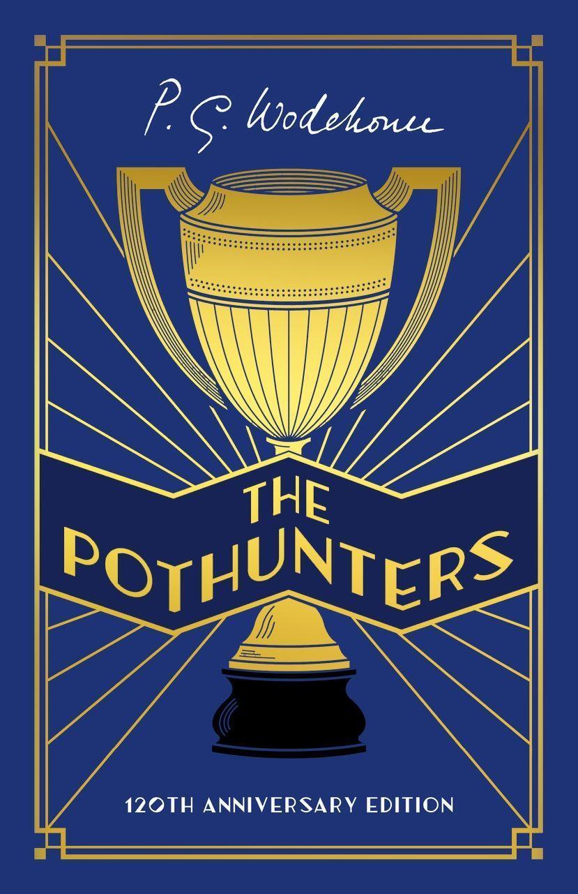 Cover: 9781529152661 | The Pothunters | 120th Anniversary edition | P. G. Wodehouse | Buch