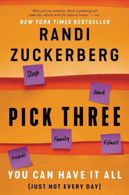 Cover: 9780062842831 | Pick Three | You Can Have It All (Just Not Every Day) | Zuckerberg