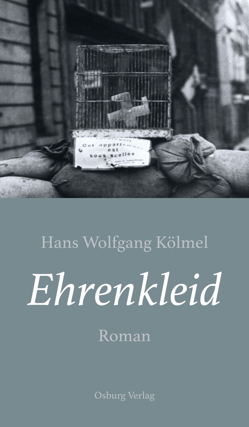 Cover: 9783955103354 | Ehrenkleid | Roman | Hans Wolfgang Kölmel | Buch | 280 S. | Deutsch