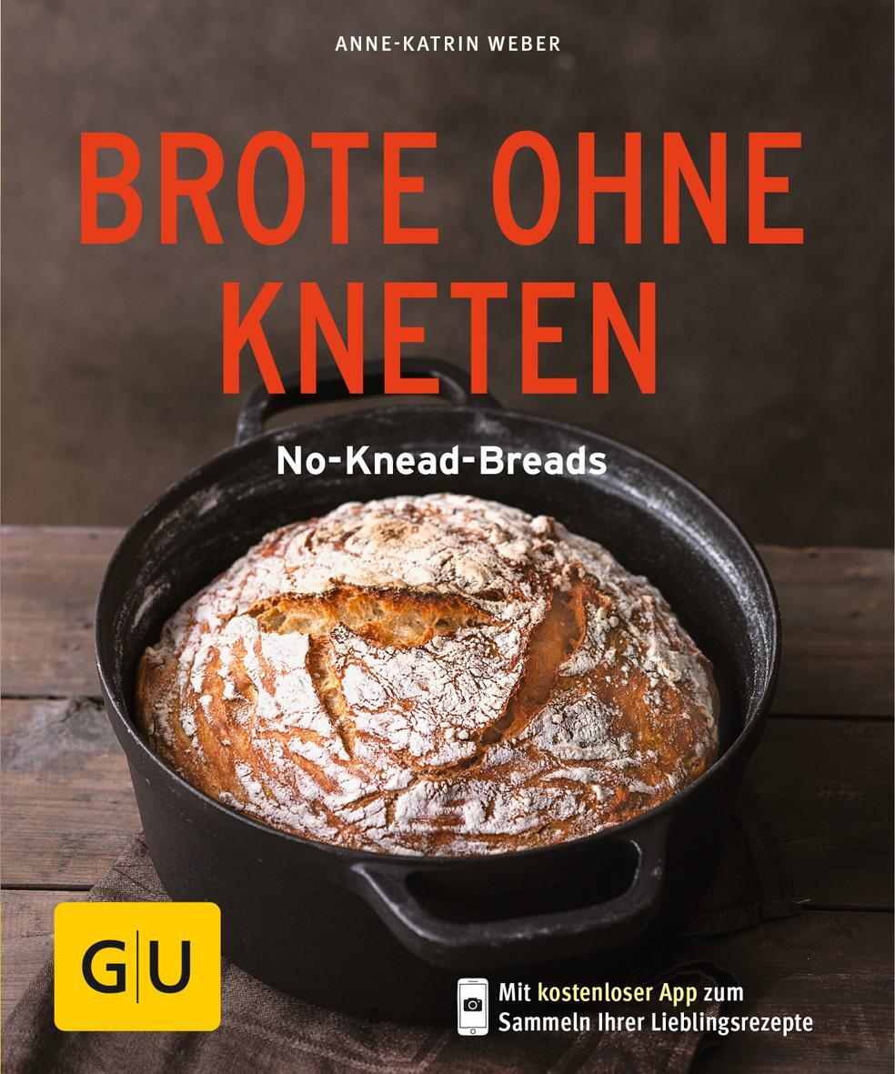 Cover: 9783833861604 | Brote ohne Kneten | No-Knead-Breads | Anne-Katrin Weber | Taschenbuch