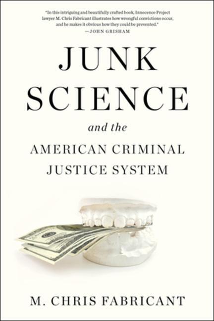 Cover: 9781636141350 | Junk Science | and the American Criminal Justice System | Fabricant