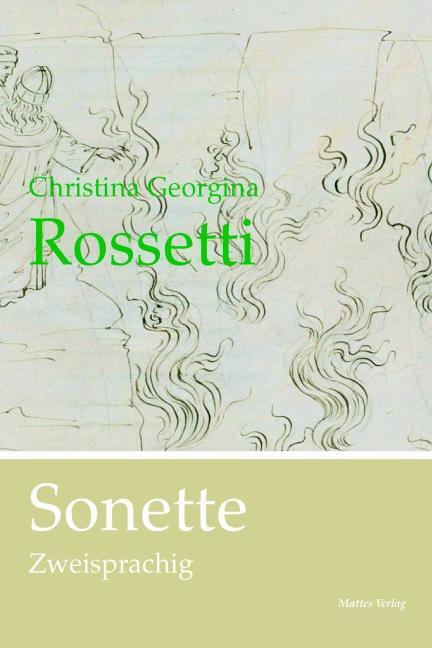 Cover: 9783868091953 | Sonette | Zweisprachig | Christina Georgina Rossetti | Taschenbuch