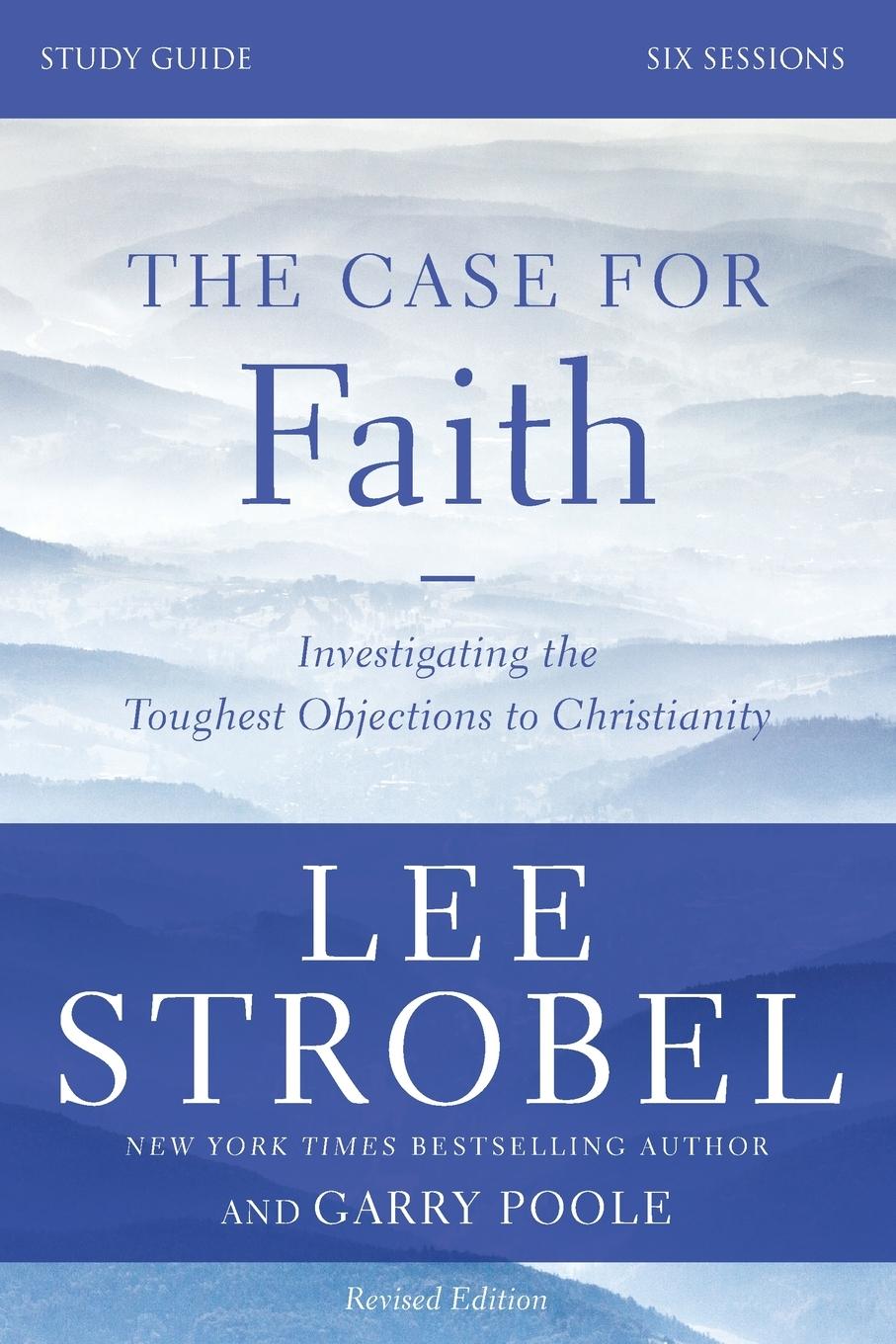 Cover: 9780310698807 | The Case for Faith Study Guide Revised Edition | Lee Strobel (u. a.)