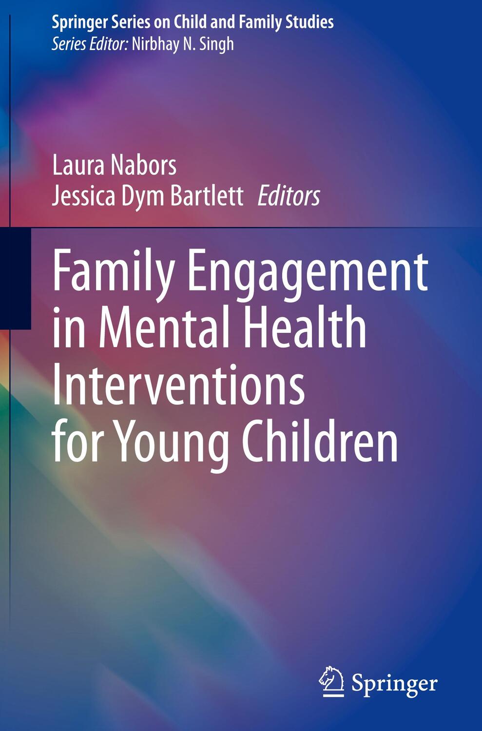 Cover: 9783031479168 | Family Engagement in Mental Health Interventions for Young Children