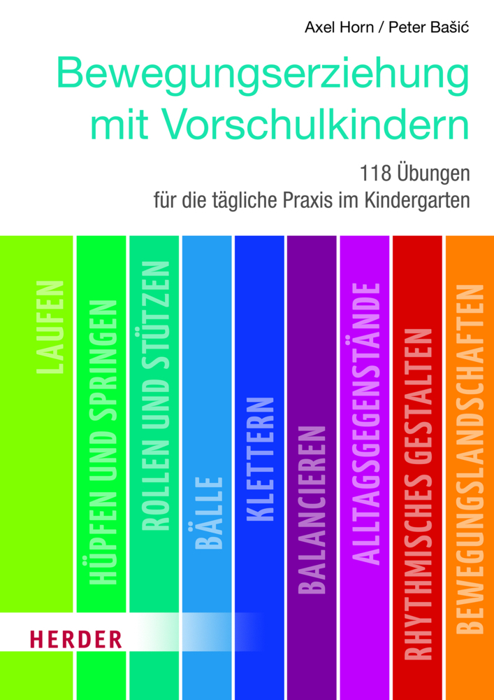 Cover: 9783451376351 | Bewegungserziehung mit Vorschulkindern | Axel Horn | Taschenbuch