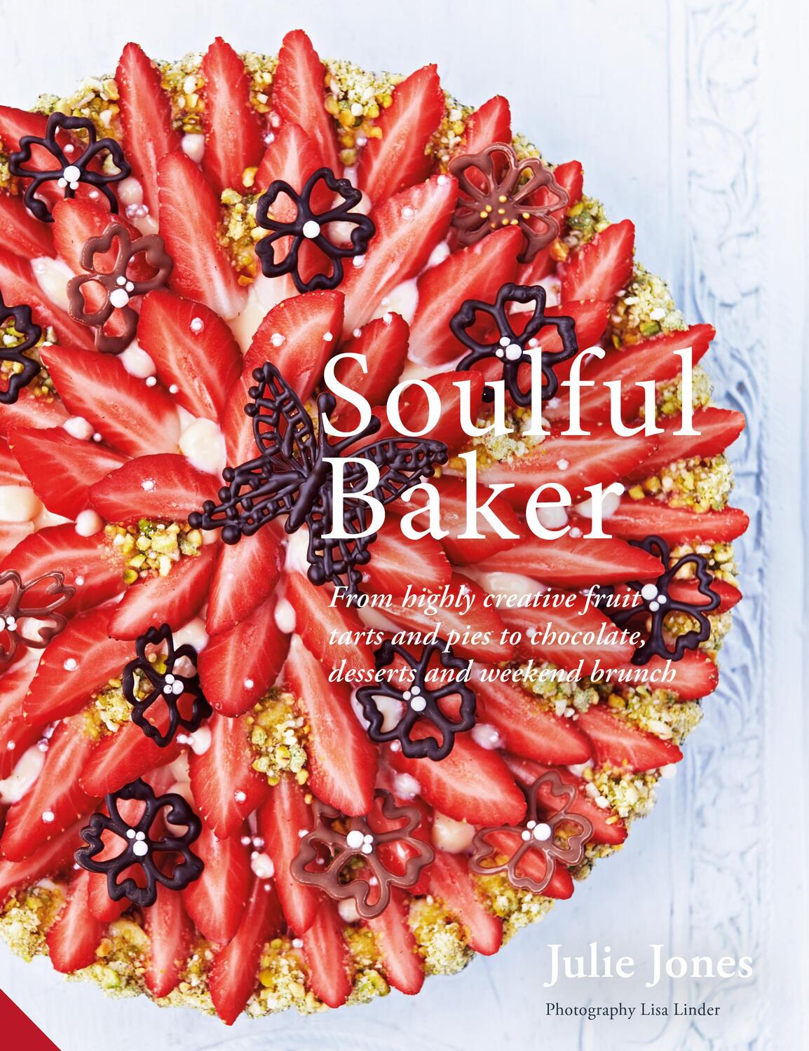 Cover: 9781911127246 | Soulful Baker | Julie Jones | Buch | Gebunden | Englisch | 2017