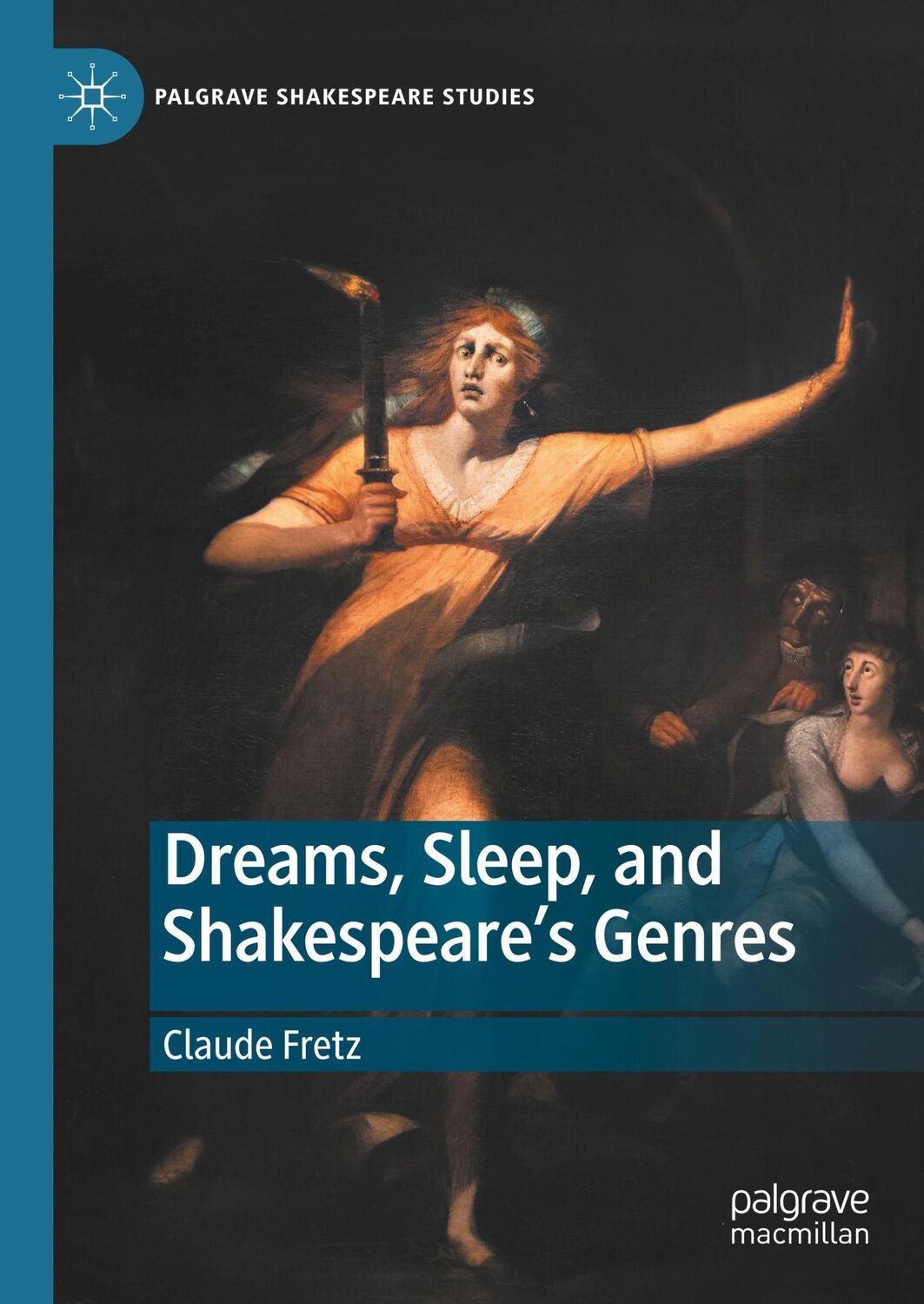 Cover: 9783030135188 | Dreams, Sleep, and Shakespeare¿s Genres | Claude Fretz | Buch | ix