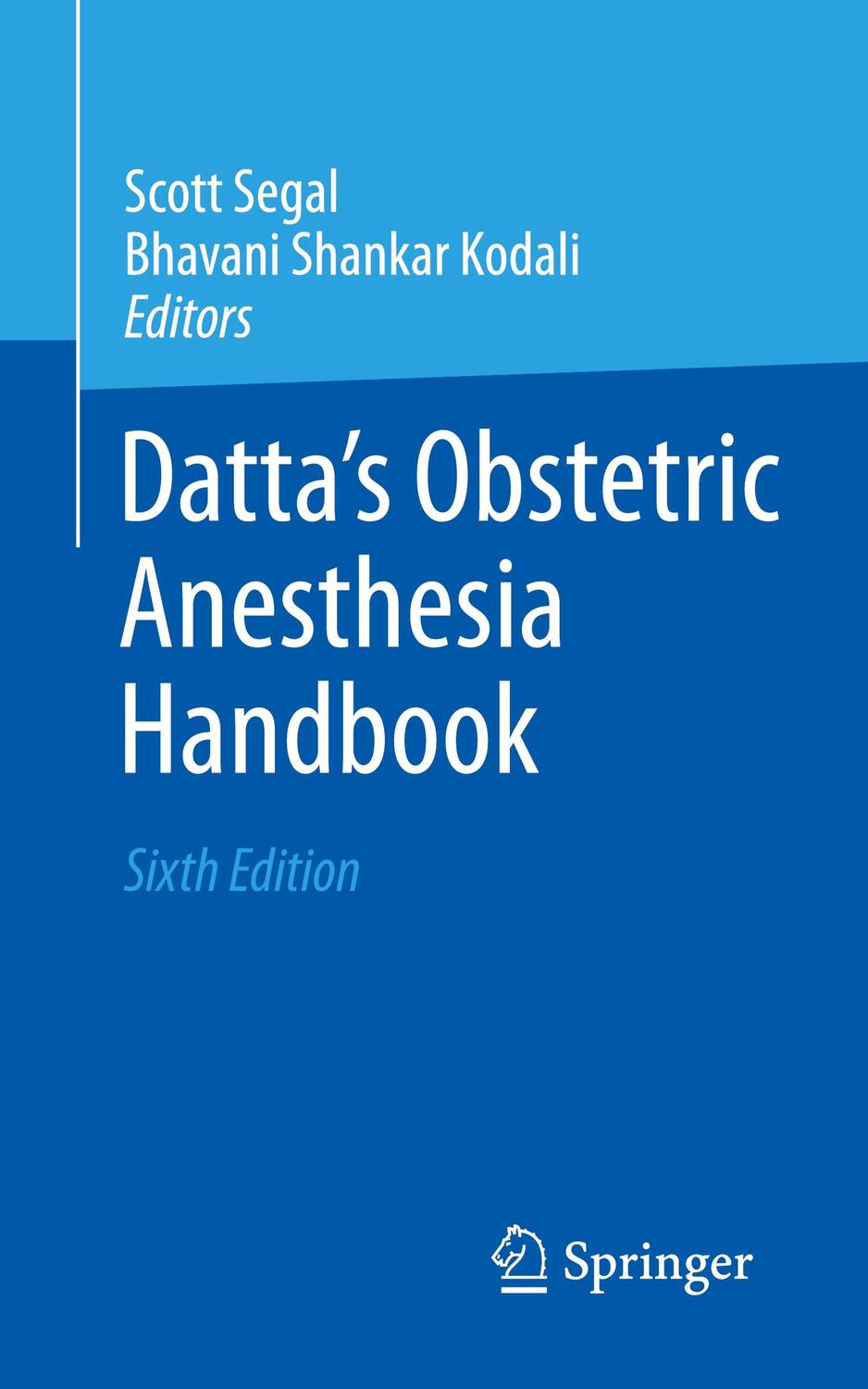 Cover: 9783031418921 | Datta's Obstetric Anesthesia Handbook | Bhavani Shankar Kodali (u. a.)