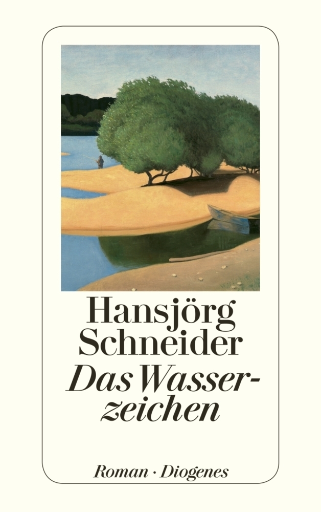 Cover: 9783257241969 | Das Wasserzeichen | Hansjörg Schneider | Taschenbuch | 2013 | Diogenes
