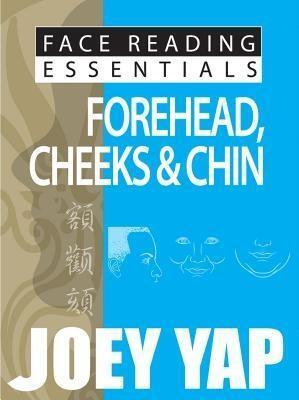 Cover: 9789670310121 | Yap, J: Forehead, Cheeks &amp; Chin | Joey Yap | Taschenbuch | Englisch