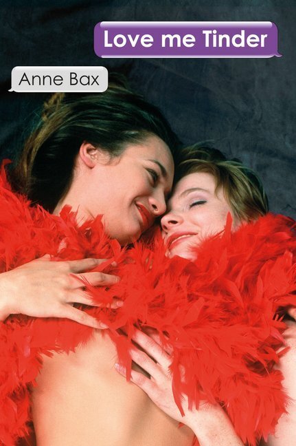 Cover: 9783887696566 | Love Me Tinder | Kurzgeschichten aus dem Liebesleben | Anne Bax | Buch