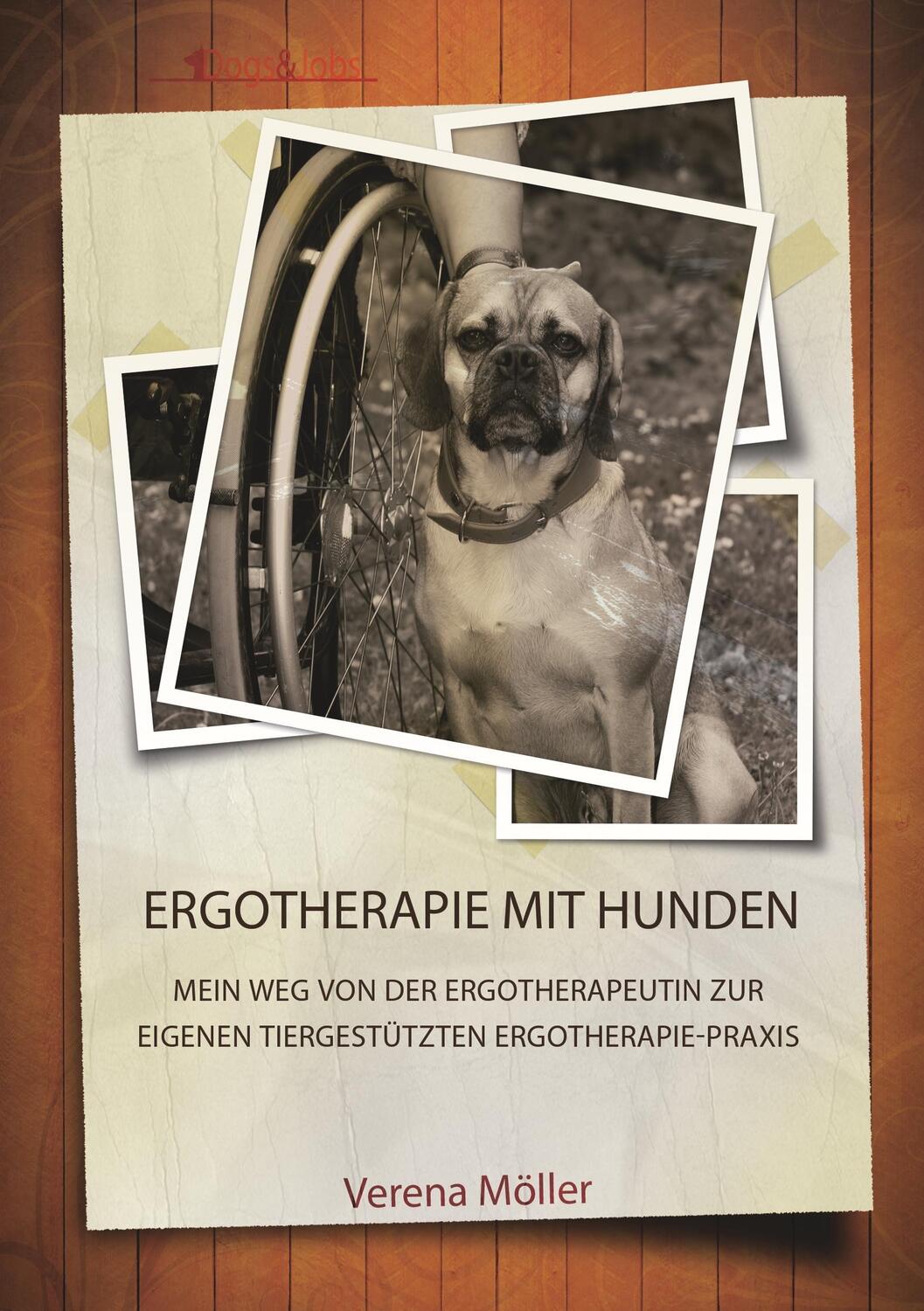 Cover: 9783944473444 | Ergotherapie mit Hunden | Verena Möller | Taschenbuch | Paperback