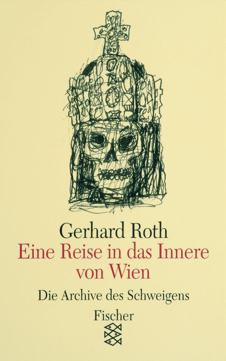 Cover: 9783596114078 | Eine Reise in das Innere von Wien | Essays | Gerhard Roth | Buch