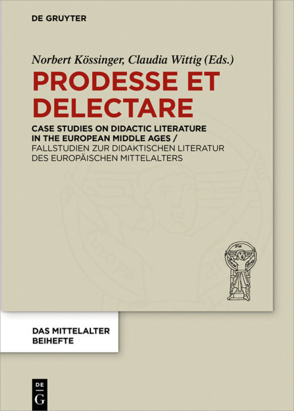 Cover: 9783110646535 | Prodesse et delectare | Norbert Kössinger (u. a.) | Buch | VIII | 2019