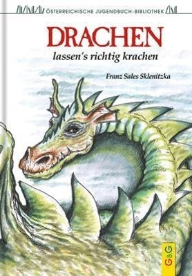 Cover: 9783707403961 | Drachen lassen's richtig krachen | Franz Sales Sklenitzka | Buch