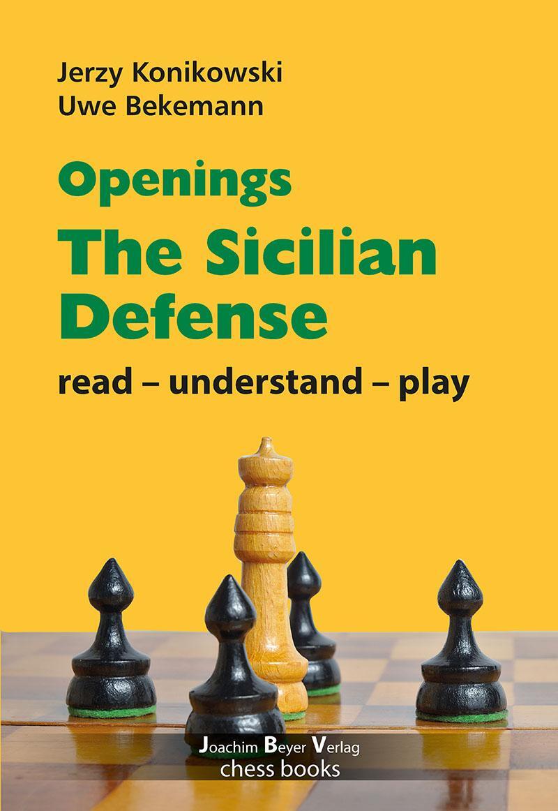 Cover: 9783959209762 | Openings - Sicilian Defense | read - unterstand - play | Taschenbuch