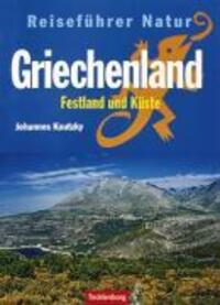 Cover: 9783934427761 | Griechenland. Festland und Küste. Reiseführer Natur | Johannes Kautzky