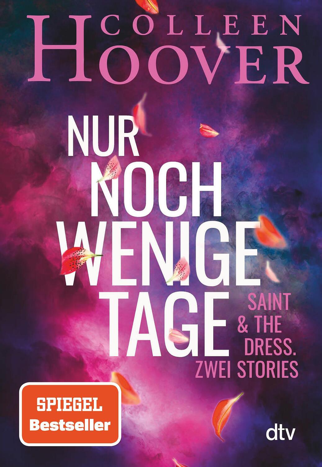 Cover: 9783423284813 | Nur noch wenige Tage | Colleen Hoover | Buch | 160 S. | Deutsch | 2024