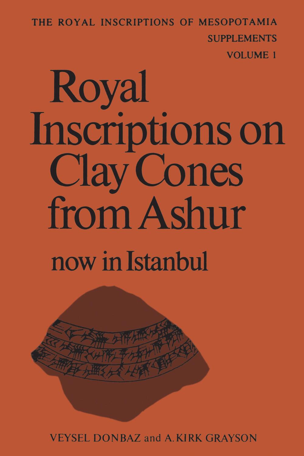 Cover: 9781442631229 | Royal Inscriptions on Clay Cones from Ashur now in Istanbul | Buch