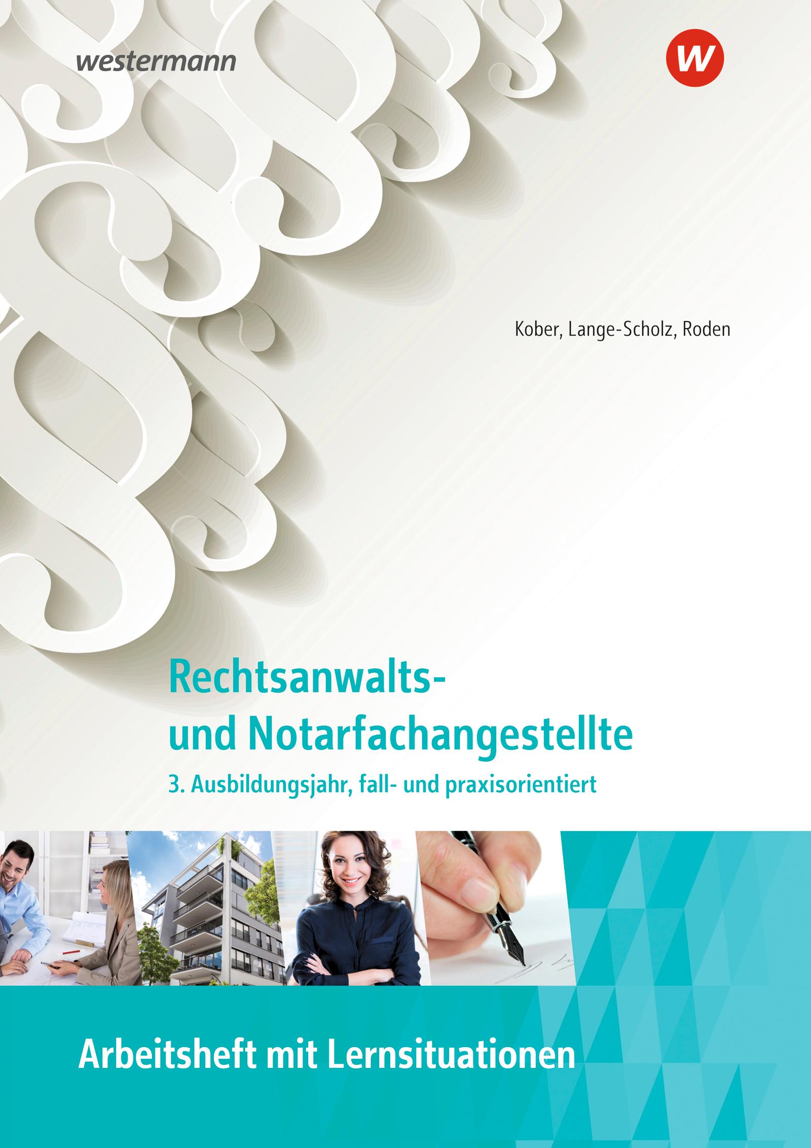 Cover: 9783427508328 | Rechtsanwalts- und Notarfachangestellte. 3. Ausbildungsjahr, fall-...