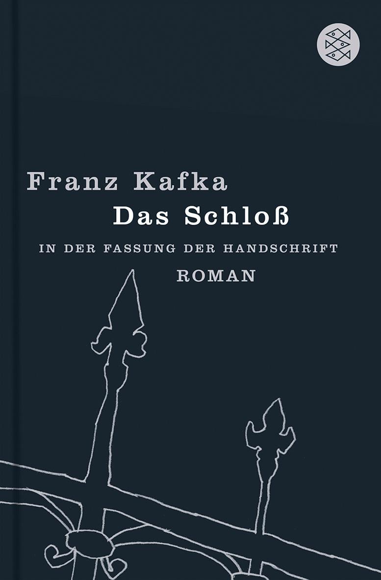 Cover: 9783596175512 | Das Schloß | In der Fassung der Handschrift | Franz Kafka | Buch