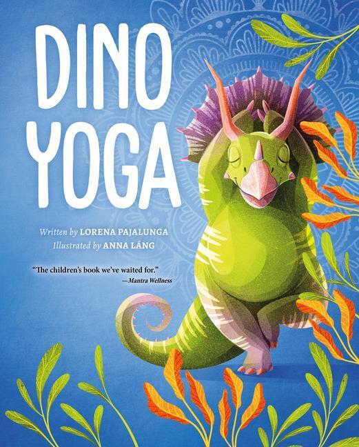 Cover: 9781641241243 | Dino Yoga | Lorena Pajalunga | Buch | Englisch | 2021