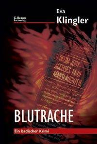 Cover: 9783765083365 | Blutrache | Ein badischer Krimi | Eva Klingler | Taschenbuch | 269 S.