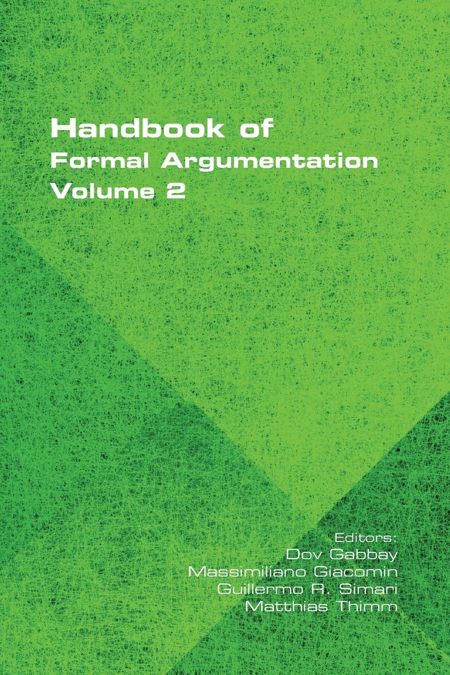 Cover: 9781848903364 | Handbook of Formal Argumentation, Volume 2 | Guillermo Simari | Buch