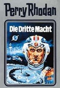 Cover: 9783811806474 | Perry Rhodan 01. Die Dritte Macht | William Voltz | Buch | Pappe