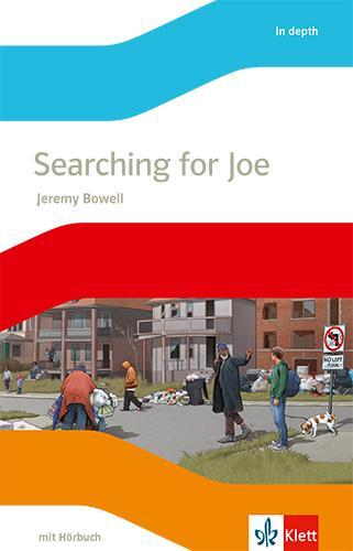 Cover: 9783125486041 | Searching for Joe. Lektüre mit Audios Klasse 8 | Jeremy Bowell | 2019