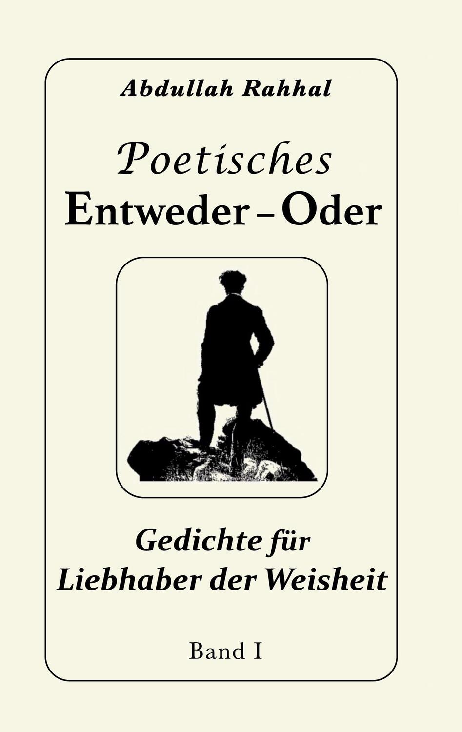 Cover: 9783757807832 | Poetisches Entweder - Oder | Gedichte für Liebhaber der Weisheit