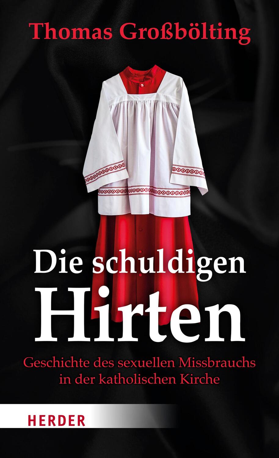Cover: 9783451389986 | Die schuldigen Hirten | Thomas Großbölting | Buch | Deutsch | 2022