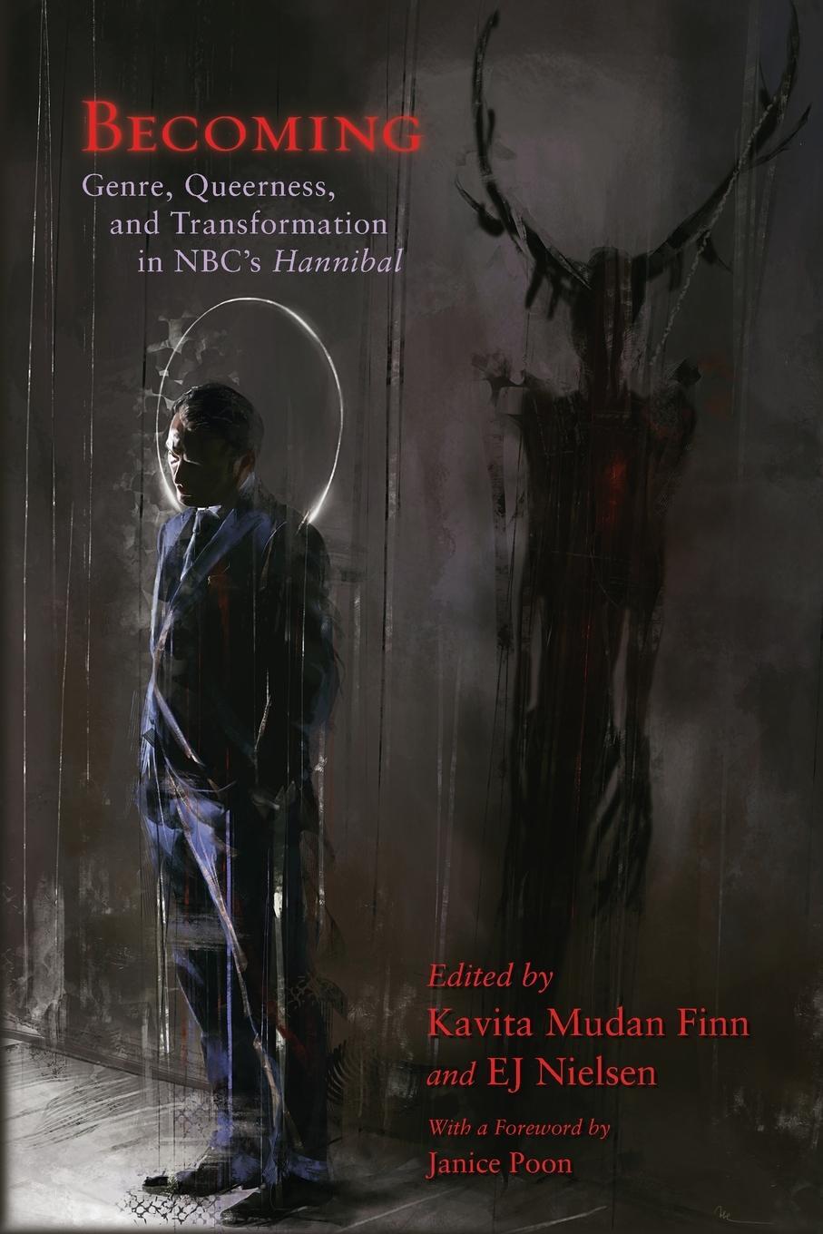 Cover: 9780815636366 | Becoming | Genre, Queerness, and Transformation in NBC's Hannibal